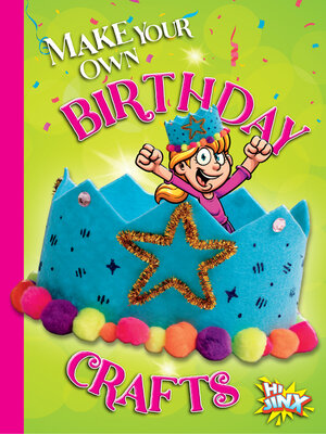 cover image of Make Your Own Birthday Crafts